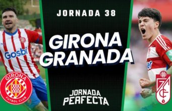 Alineaciones Probables Girona - Granada jornada 38