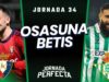Alineaciones Probables Osasuna - Betis