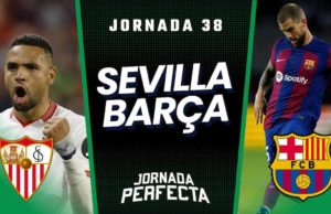 Alineaciones Probables Sevilla - Barcelona jornada 38