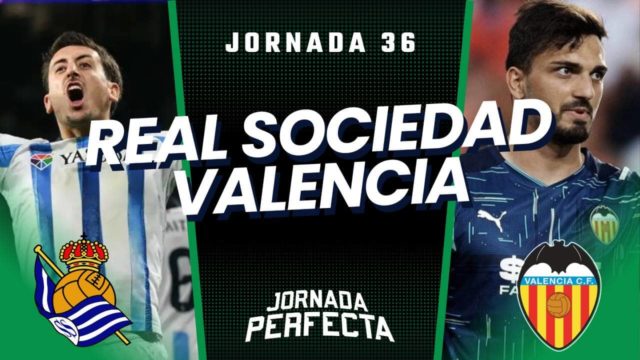 Alineaciones probables Real Sociedad - Valencia