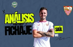 Saul Analisis Fantasy Fichaje