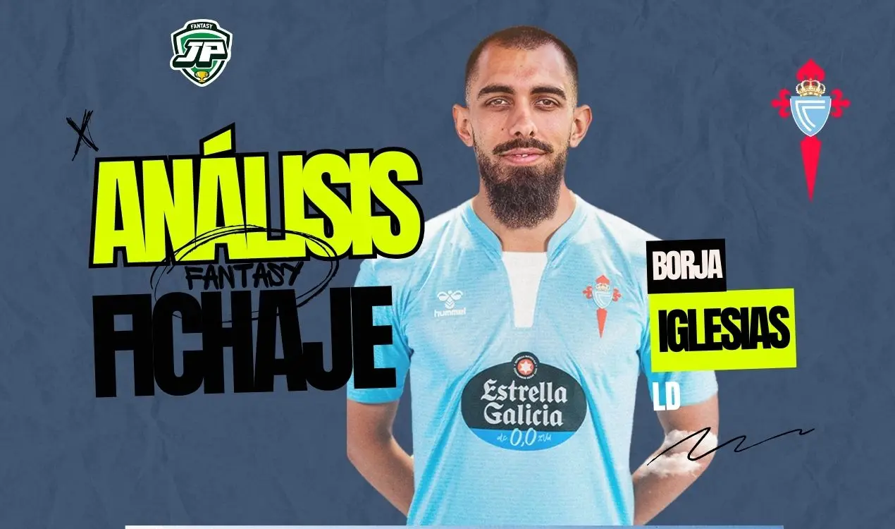 analisis fantasy fichaje borja iglesias