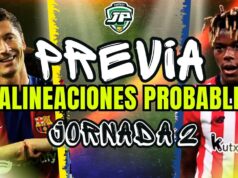 Alineaciones probables Jornada 2 Podcast
