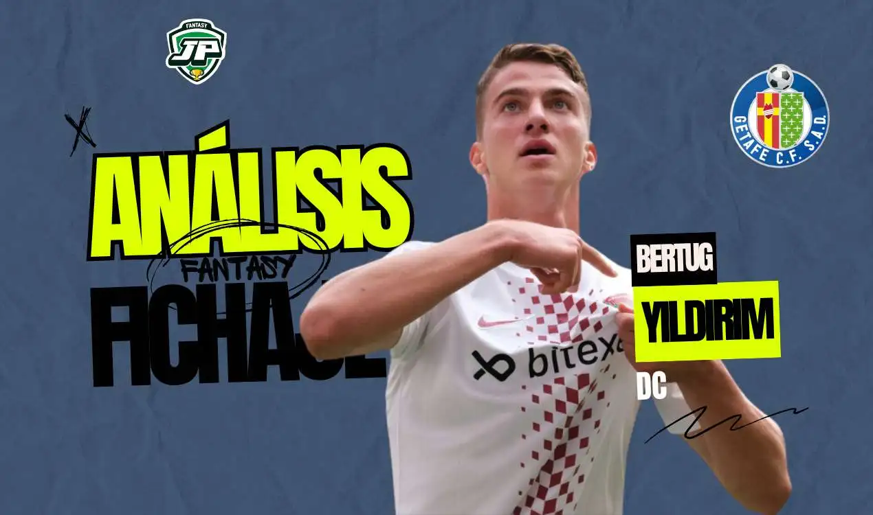 Bertug Yildirim fichaje Getafe fantasy