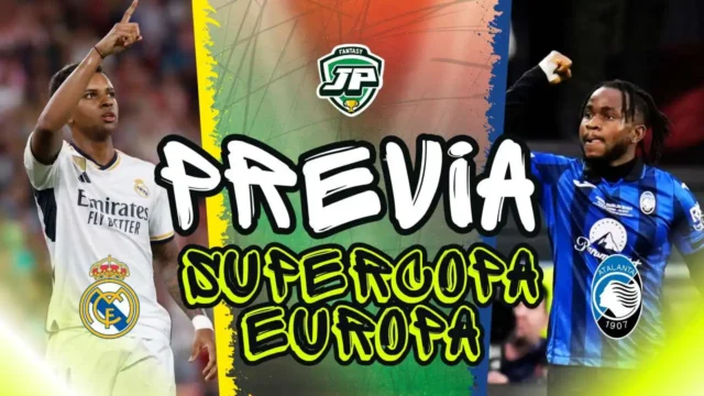 Previa Real Madrid - Atalanta Supercopa Europa