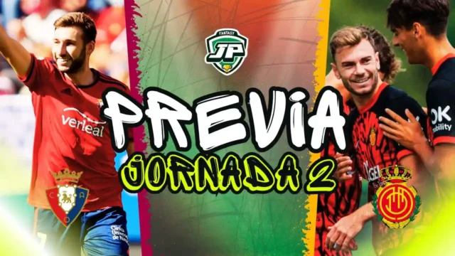 PREVIA JORNADA 2 Osasuna - Mallorca PREVIA JORNADA 2 Osasuna - Mallorca