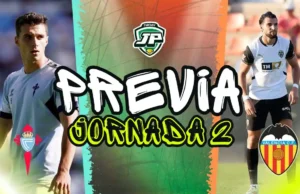 PREVIA JORNADA 2 Celta - Valencia