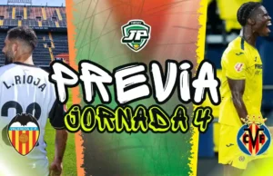PREVIA JORNADA 4 VALENCIA - VILLARREAL