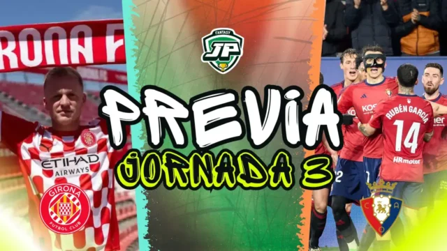 Previa Girona - Osasuna Jornada 3 Previa Girona - Osasuna Jornada 3