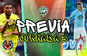 Previa Villarreal - Celta Jornada 3
