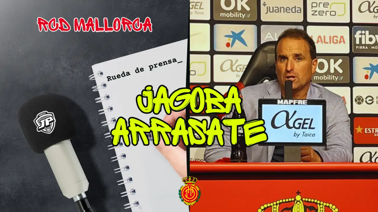 Rueda de Prensa Jagoba Arrasate Mallorca