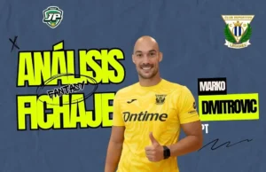 analisis fantasy Dmitrovic Leganés