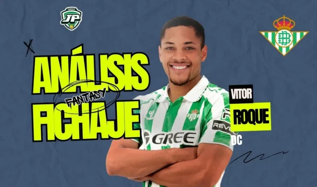 analisis fantasy fichaje vitor roque