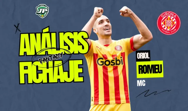 Análisis fantasy Oriol Romeu
