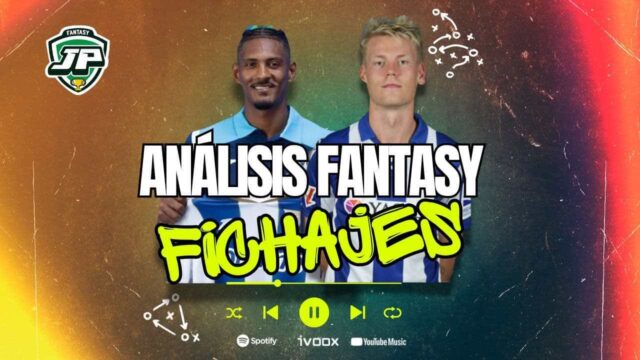 FICHAJES FANTASY Podcast Fichajes Fantasy