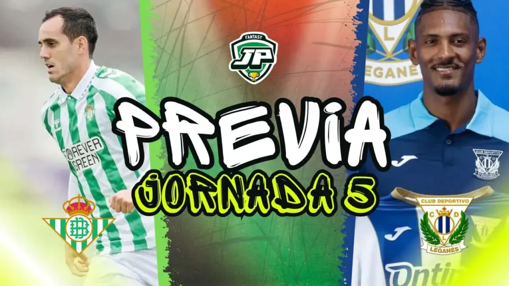 previa jornada 5 Betis - Leganés