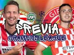 previa psv - girona fc