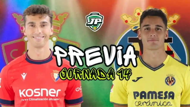 previa jornada 14 Osasuna - Villarreal previa jornada 14 Osasuna - Villarreal