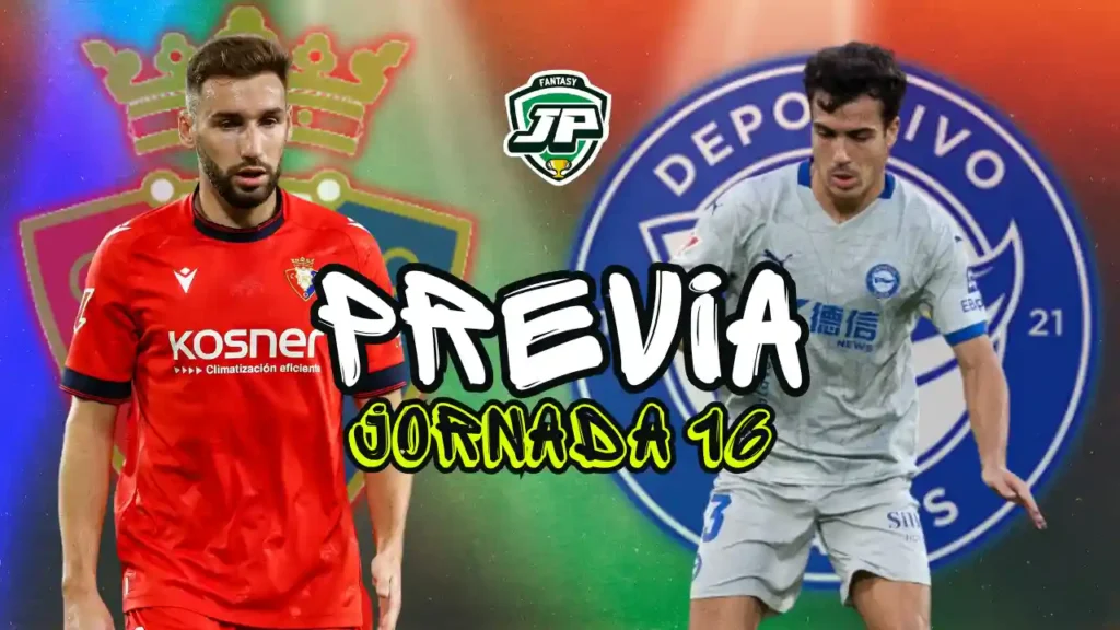 previa jornada 16 Osasuna - Alavés