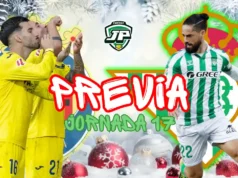 previa jornada 17 Villarreal - Betis