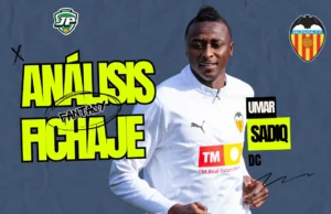 analisis fantasy fichaje Sadiq Valencia