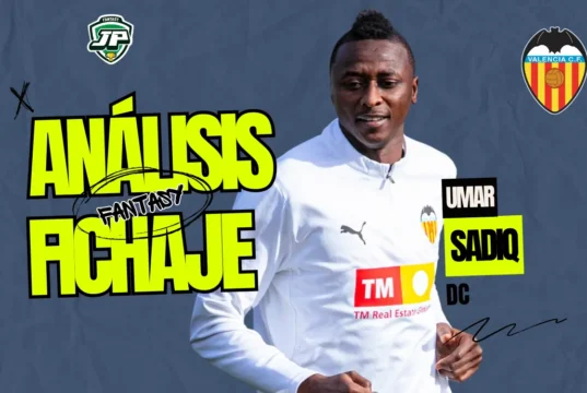 analisis fantasy fichaje Sadiq Valencia