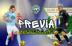 previa jornada 27 celta - leganés