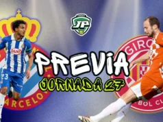 previa jornada 27 espanyol - girona