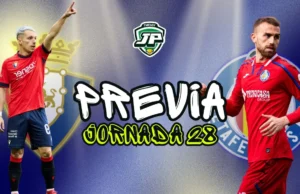 previa jornada 28 Osasuna - Getafe