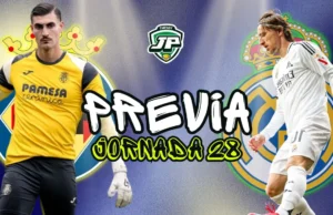 previa jornada 28 Villarreal - Real Madrid
