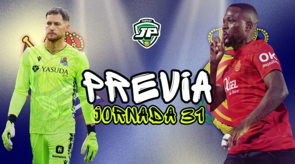 Previa Real Sociedad - Mallorca Jornada 31