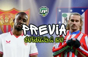 previa jornada 30 Sevilla - Atleti