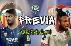 previa jornada 31 Valencia - Sevilla
