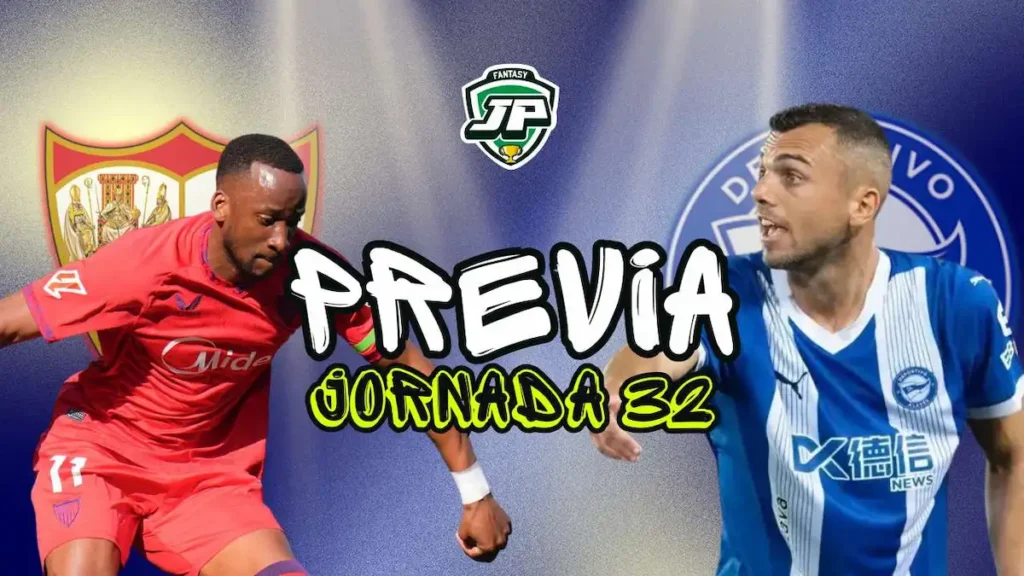 previa jornada 32 Sevilla - Alavés
