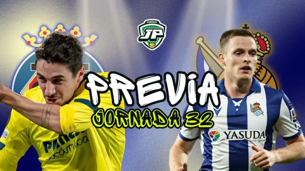 previa jornada 32 Villarreal - Real Sociedad