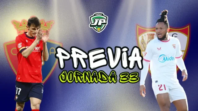 previa jornada 33 Osasuna - Sevilla Alineaciones probables Osasuna - Sevilla. Previa fantasy jornada 33 LaLiga