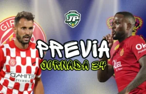 previa jornada 34 Girona - Mallorca