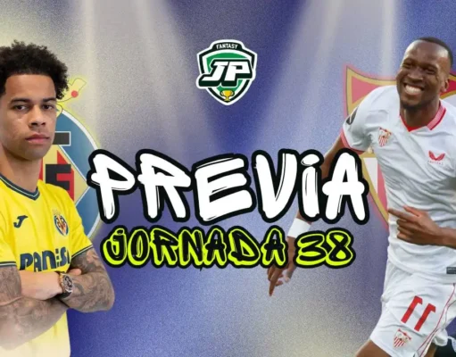 previa jornada 38 Villarreal - Sevilla Previa Fantasy