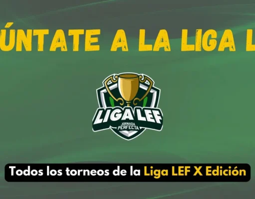 Liga LEF X Edición