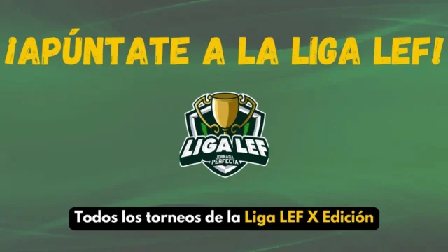 Liga LEF X Edición Liga LEF X Edición