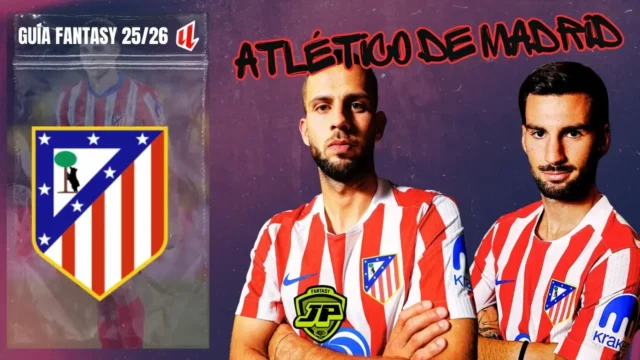 Atlético de Madrid Portada Guía Fantasy 25 26 Guía Fantasy Atlético de Madrid LaLiga 25-26