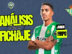 Junior Firpo: el hijo pródigo vuelve al Betis… ¿Chollo Fantasy? Junior Firpo análisis fantasy Betis
