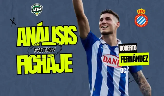 Roberto Fernández análisis fantasy Espanyol