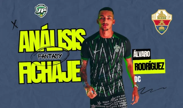 fichaje alvaro rodriguez analisis fichaje alvaro rodriguez elche