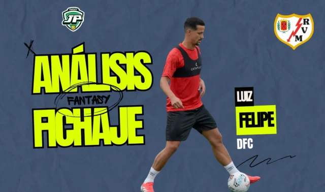 fichaje luiz felipe (1) Analisis fichaje Luiz Felipe Rayo