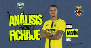 Analisis fichaje Rafa Marin