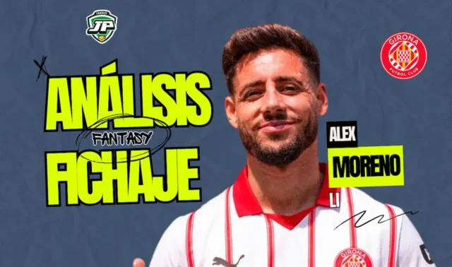 Álex Moreno análisis fantasy Álex Moreno análisis fantasy Girona