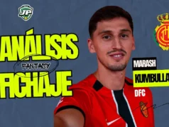 Análisis Fantasy Marash Kumbulla