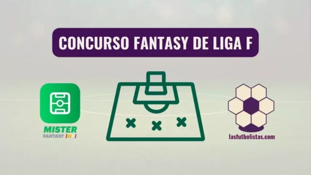 Fantasy-Liga-F-Las-Futbolistas-1024x576.jpg Liga Las Futbolistas Mister