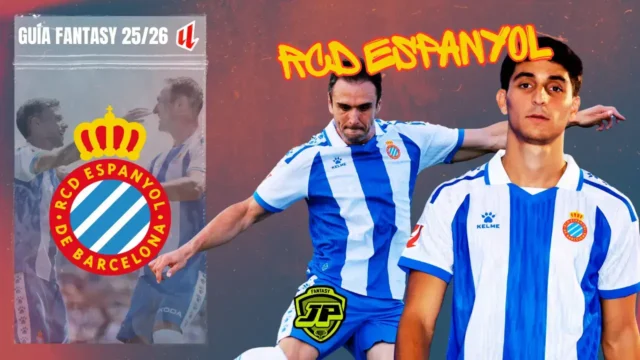 Guía Fantasy RCD Espanyol LaLiga 25-26 Guía Fantasy RCD Espanyol LaLiga 25-26